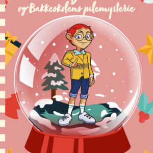 Hr. Klogemand og Bakkeskolens Julemysterie - #4 Anna og Den Forheksede Skoleklokke