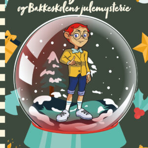 Hr. Klogemand og Bakkeskolens Julemysterie - #6 Jagten på Den Forsvundne Nissehue